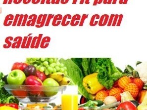 receitas-fit-para-emagrecer-com-saude